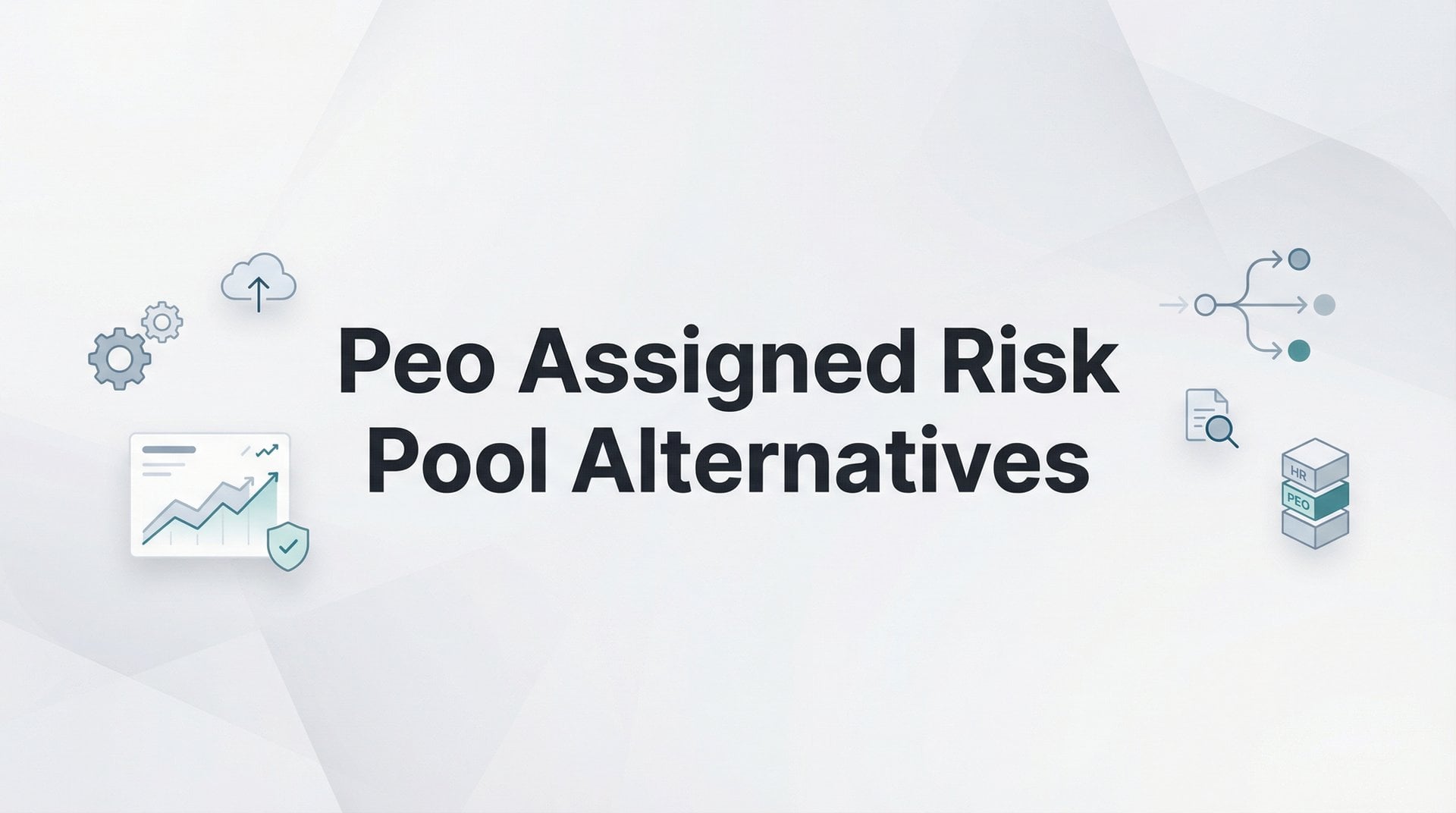 Peo Assigned Risk Pool Alternatives: 7 Best Solutions