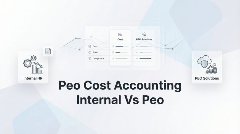 7 Cost Accounting Methods to Compare Internal HR vs PEO Expenses