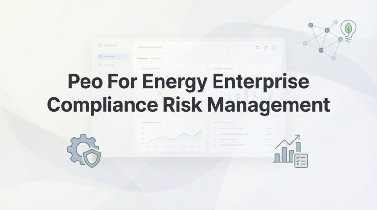 8 Best PEOs for Energy Enterprise Compliance Risk Management in 2026