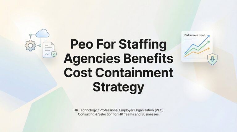 7 Cost Containment Strategies Staffing Agencies Actually Use With Their PEO