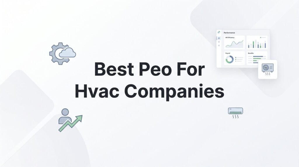 8 Best PEOs for HVAC Companies in 2026