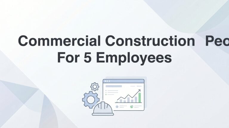 7 Smart Strategies for Choosing a Commercial Construction PEO With Only 5 Employees