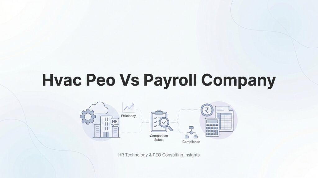 HVAC PEO vs Payroll Company: 8 Best Options for Contractors in 2026