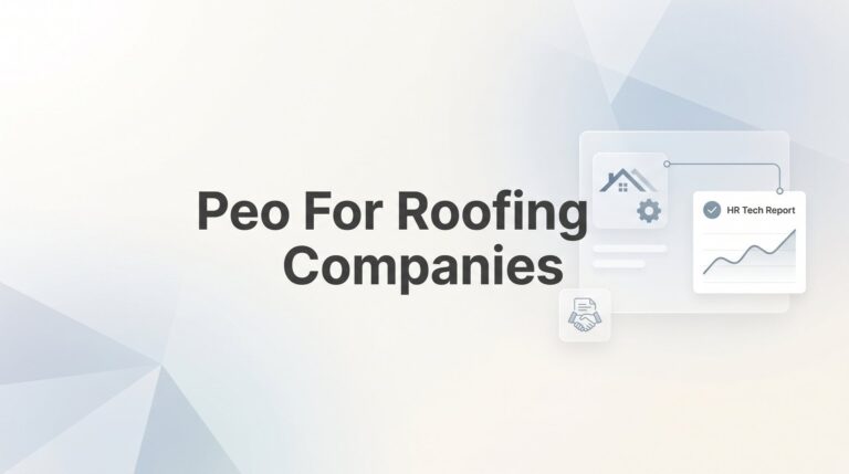 7 Best PEOs for Roofing Companies in 2026