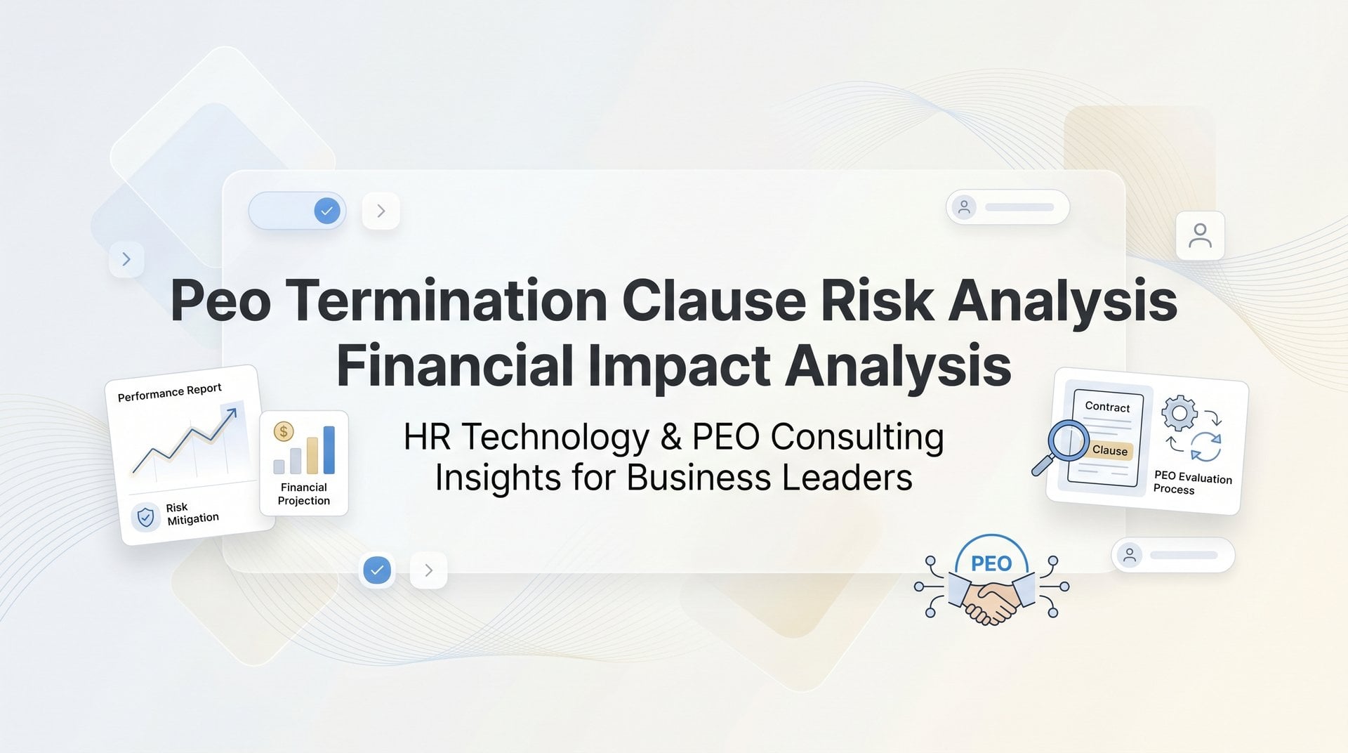 PEO Termination Risk & Financial Impact Analysis 2026