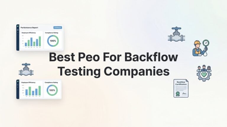 9 Best PEOs for Backflow Testing Companies in 2026