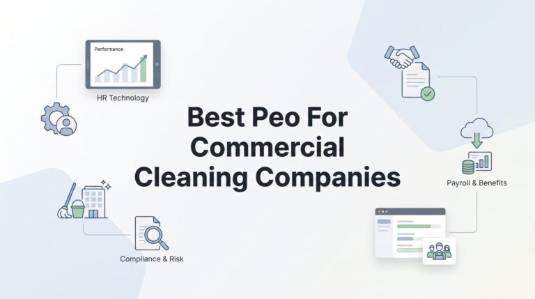 7 Best PEOs for Commercial Cleaning Companies in 2026