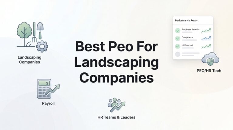 7 Best PEOs for Landscaping Companies in 2026