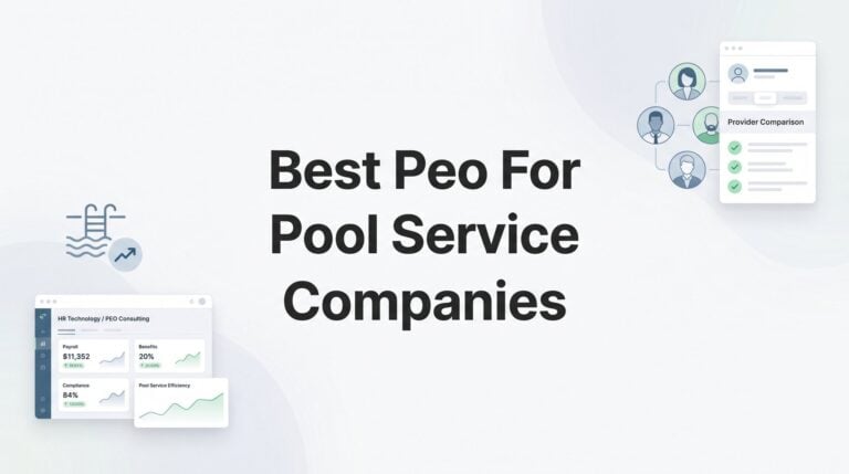 7 Best PEOs for Pool Service Companies in 2026