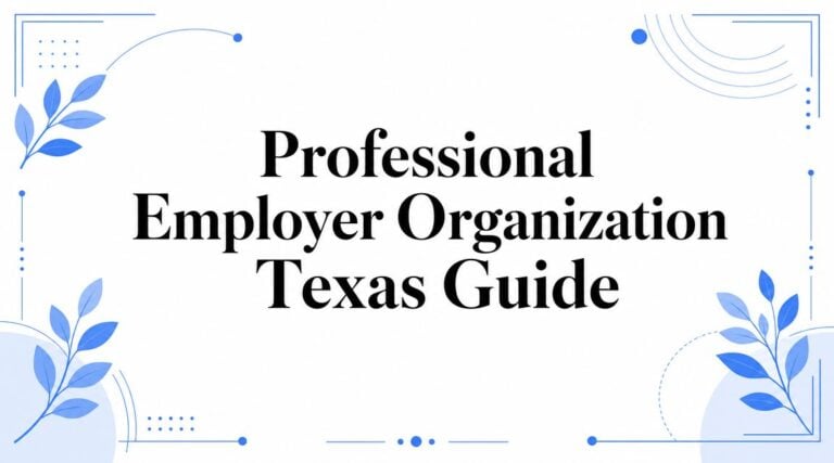 Professional Employer Organization Texas Guide