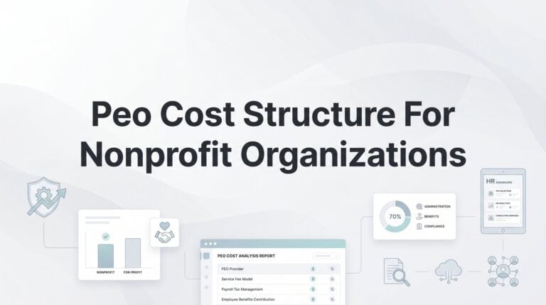 PEO Cost Structure for Nonprofit Organizations: What Actually Drives Your Pricing
