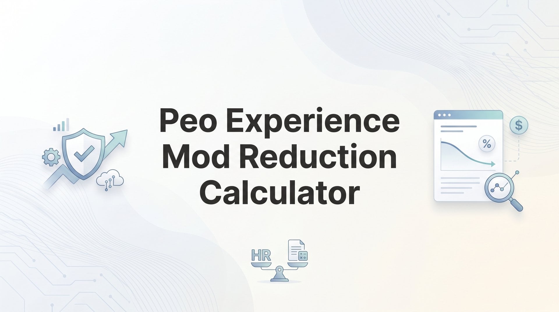 Peo Experience Mod Reduction Calculator & Guide 2026