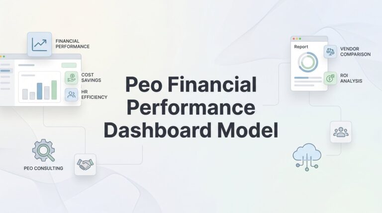 PEO Financial Performance Dashboard Model: What to Track and Why It Matters