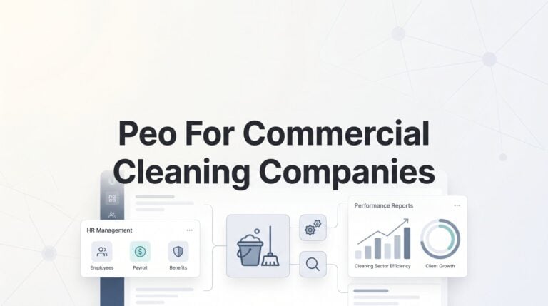 7 Best PEOs for Commercial Cleaning Companies in 2026