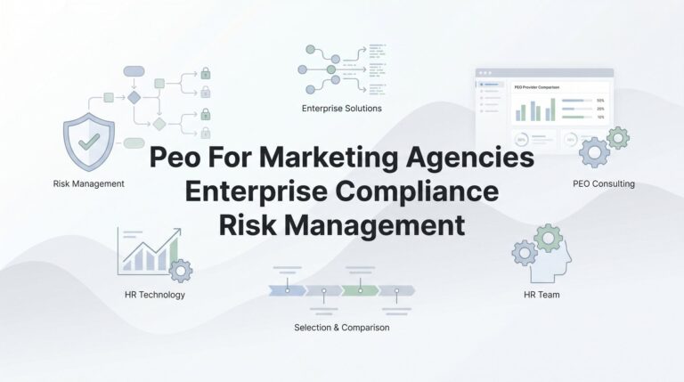 8 Best PEOs for Marketing Agencies Managing Enterprise Compliance Risk in 2026