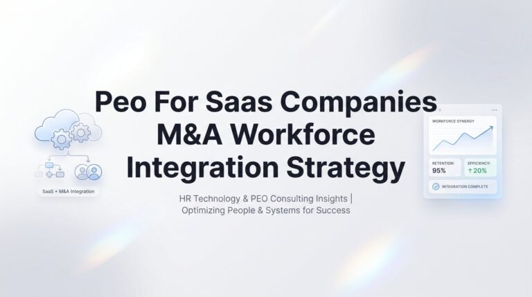 8 Best PEO Providers for SaaS Companies Navigating M&A Workforce Integration in 2026