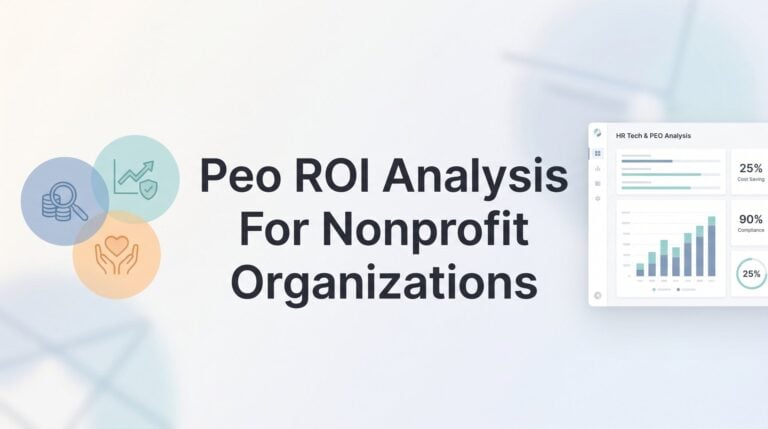 PEO ROI Analysis for Nonprofit Organizations: Where the Numbers Actually Matter