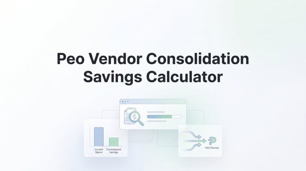 7 Best PEO Vendor Consolidation Savings Calculators in 2026