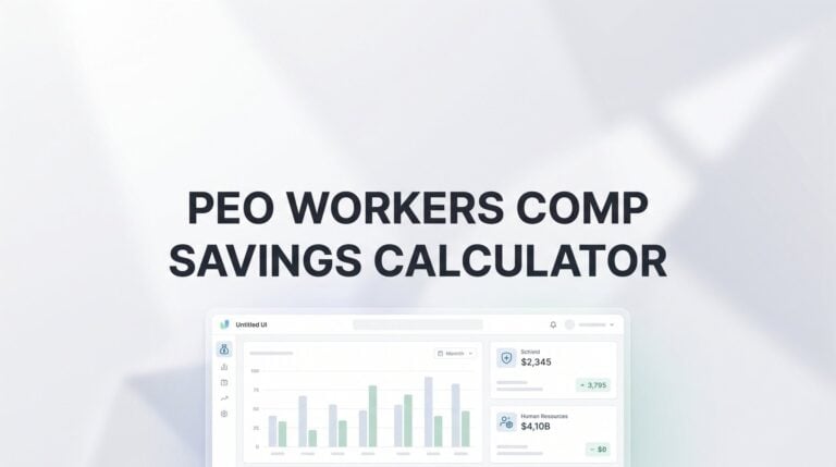 How to Calculate Your Workers’ Comp Savings With a PEO (Without Getting Fooled by Inflated Projections)