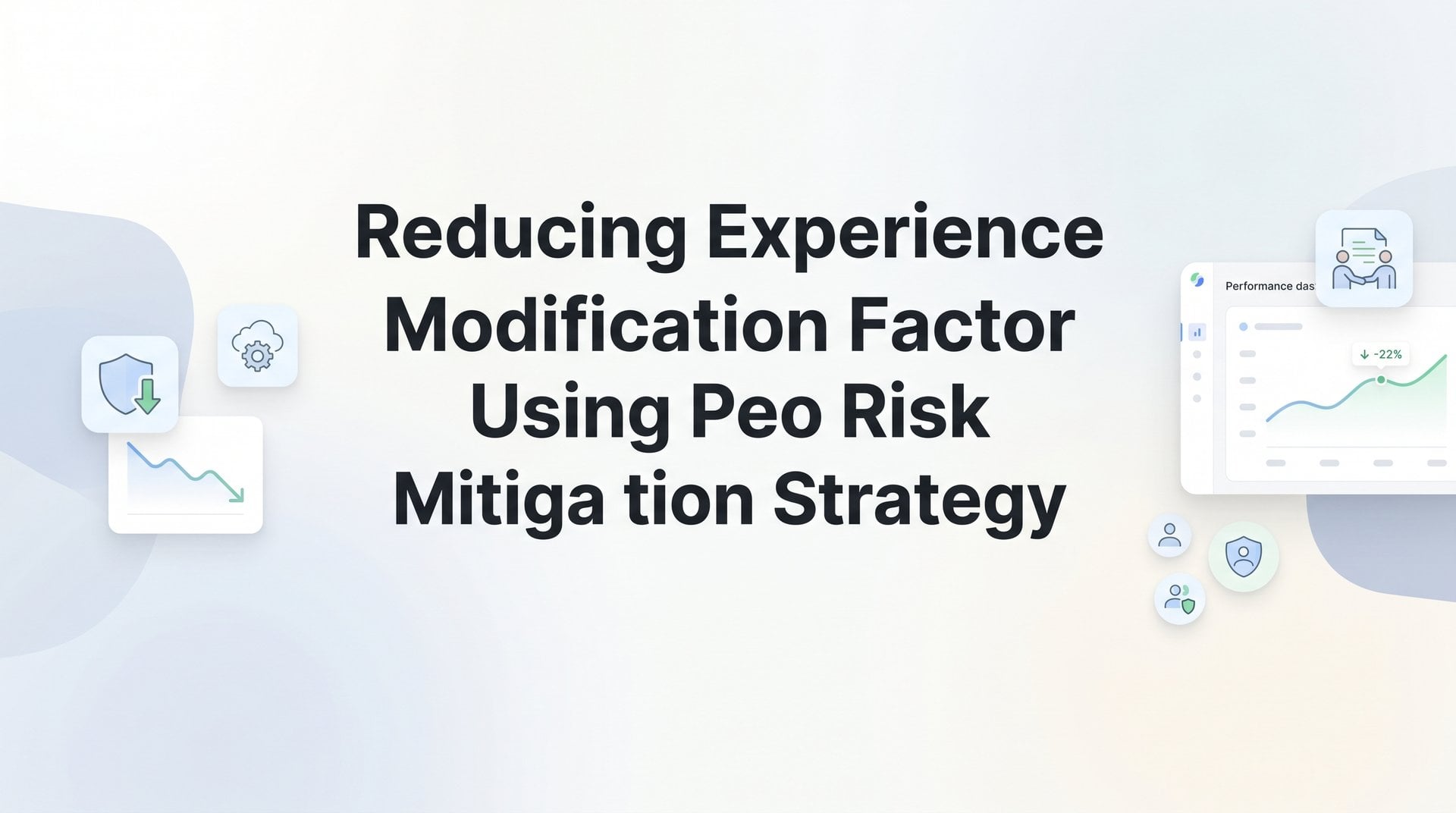Reduce Your EMR With a PEO Risk Mitigation Strategy