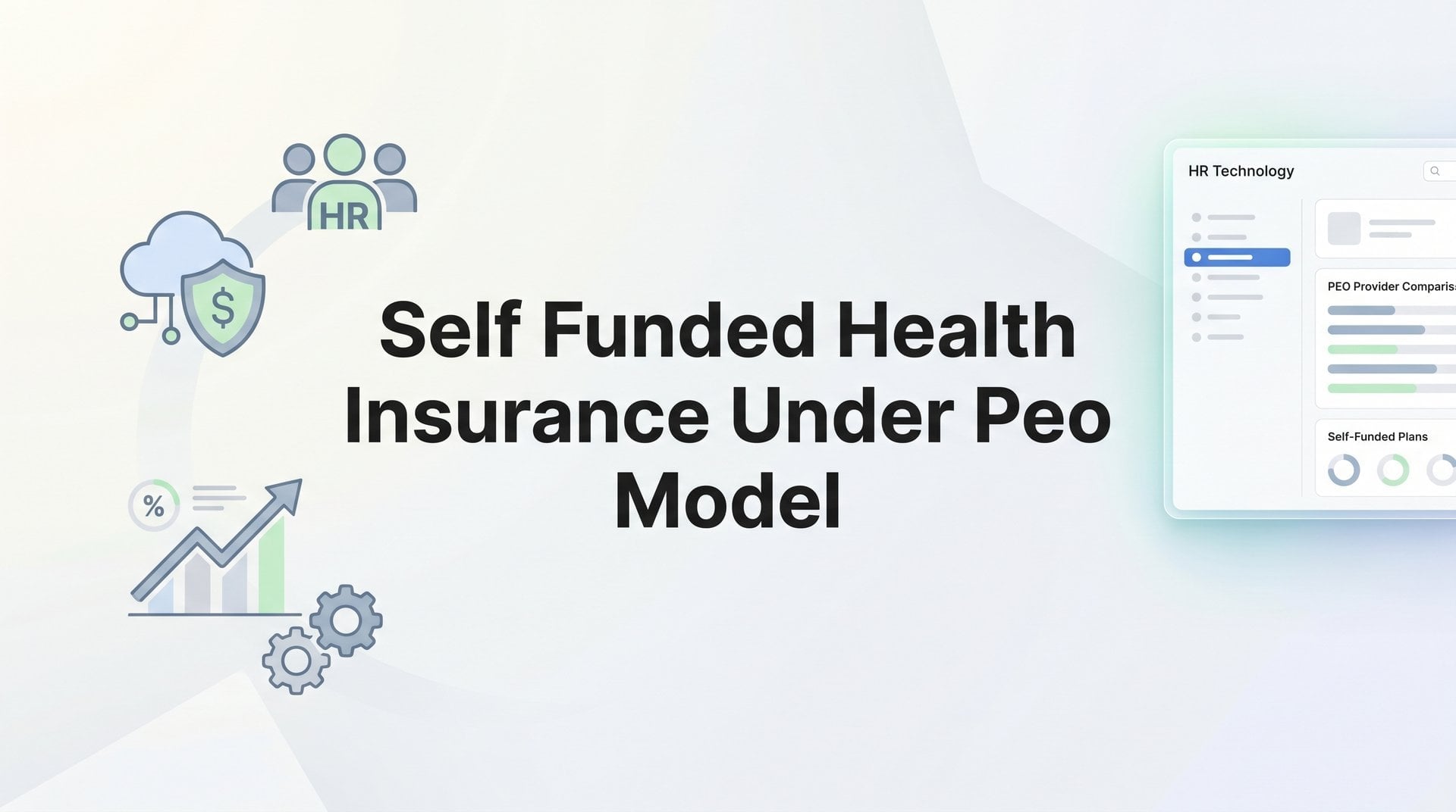 Self Funded Health Insurance Under Peo Model Guide