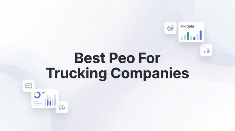 9 Best PEOs for Trucking Companies in 2026
