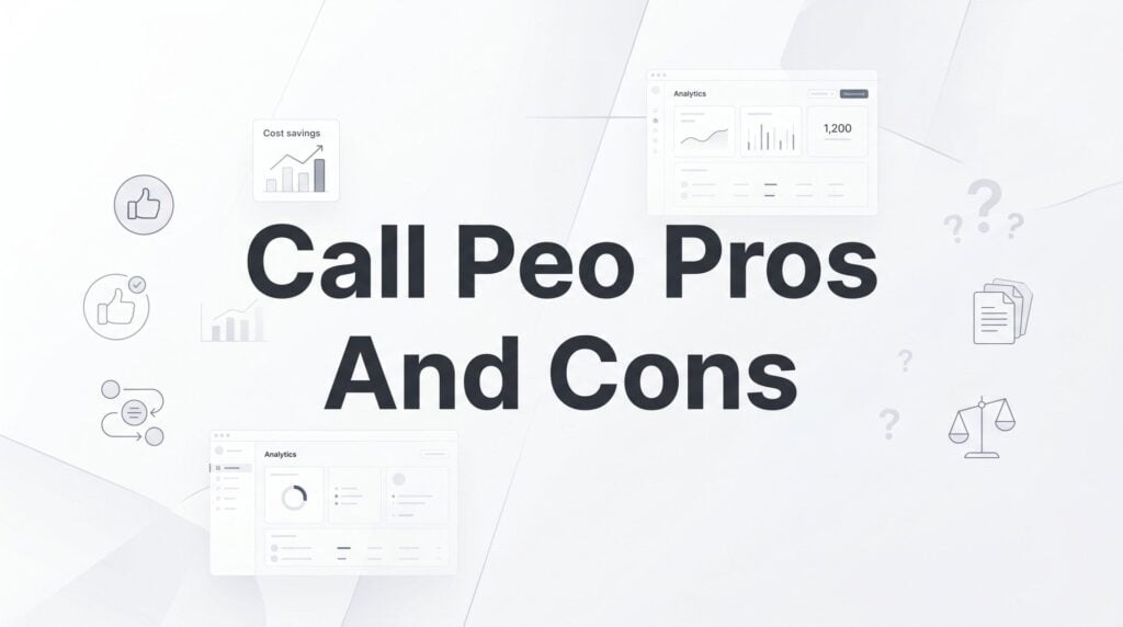 Call PEO Pros and Cons: What to Know Before You Sign