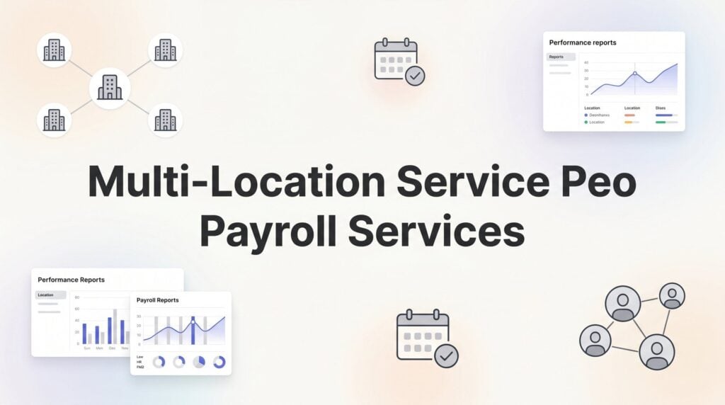 How to Set Up PEO Payroll Services Across Multiple Locations