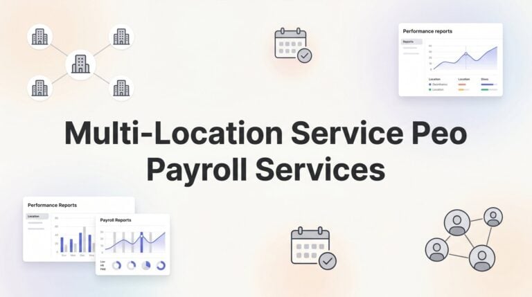 How to Set Up PEO Payroll Services Across Multiple Locations