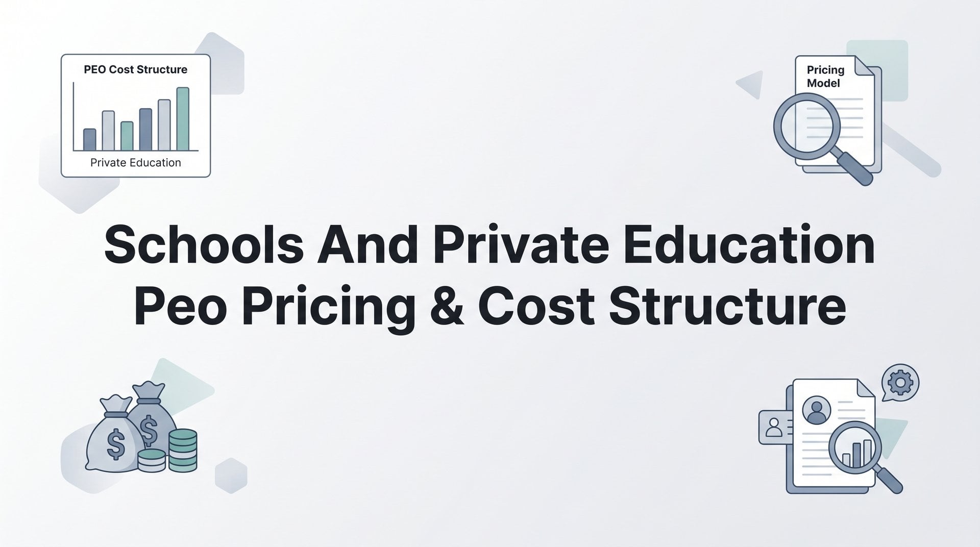 Schools and Private Education PEO Pricing & Cost Structure