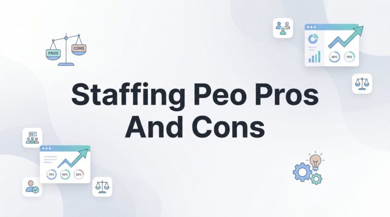 Staffing PEO Pros and Cons: What Agencies Need to Know Before Signing