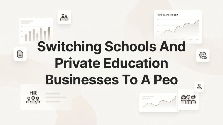 How to Switch Your School or Private Education Business to a PEO