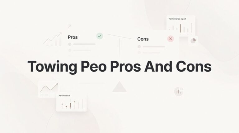 Towing PEO Pros and Cons: What Operators Need to Know Before Signing