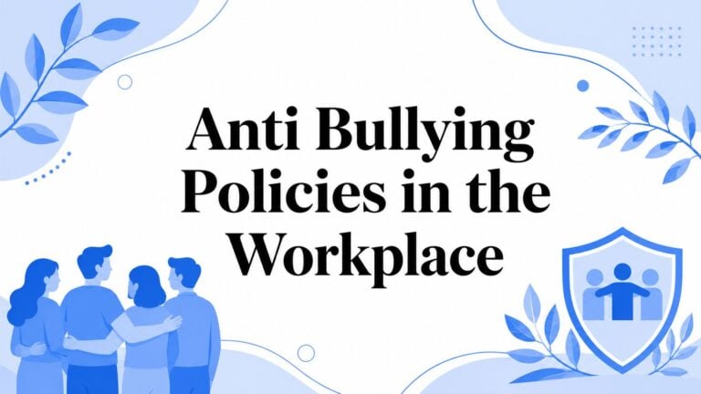 Anti Bullying Policies in the Workplace