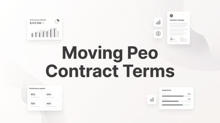 Moving PEO Contract Terms: What They Mean and What to Watch Out For