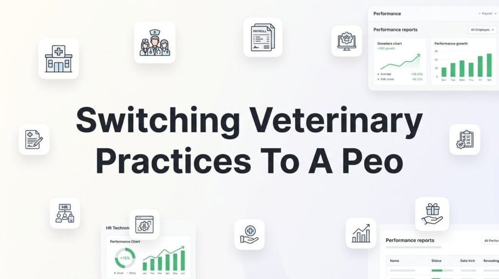 Switching Your Veterinary Practice to a PEO: A Practical Step-by-Step Guide