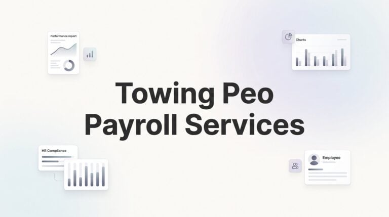 PEO Payroll for Towing Companies: What It Covers and Why It’s Different