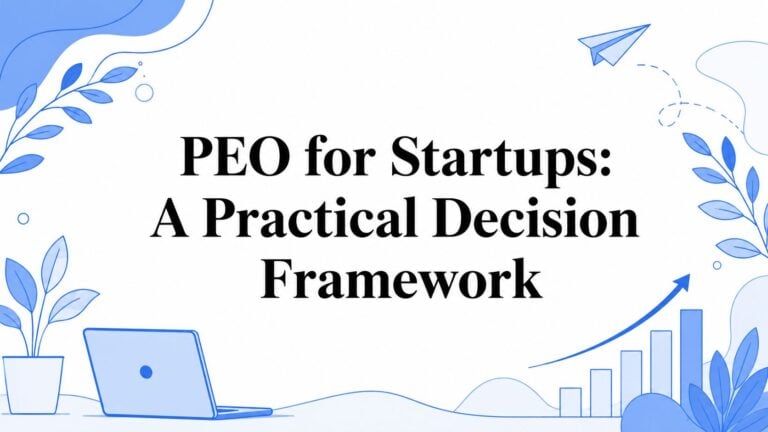 PEO for Startups: A Practical Decision Framework